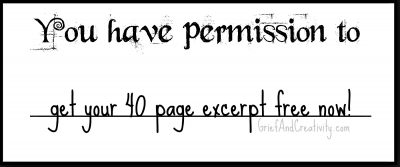 Black and white permission slip to get your 40 page excerpt free now!